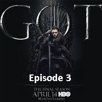 Game of Thrones Season 8 Episode 03
